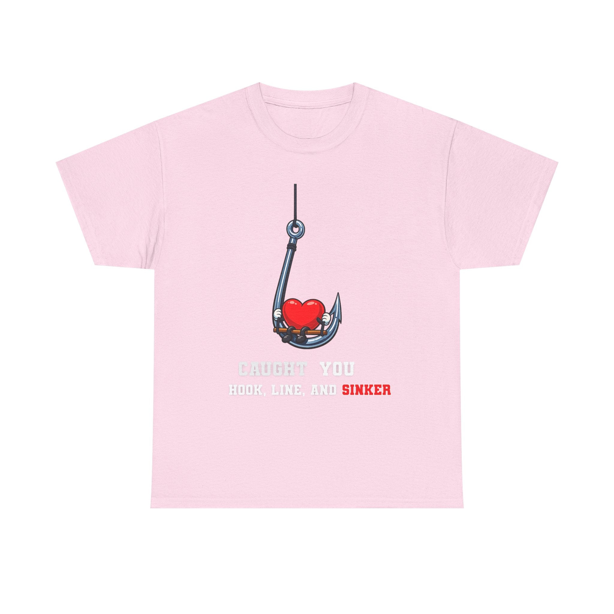 "Caught You Hook, Line, and Sinker" Fishing Heart Tee