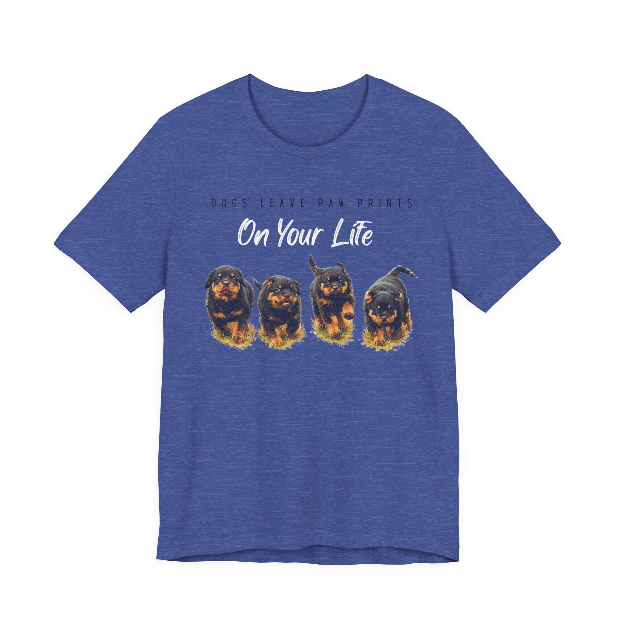 "Dogs Leave Paw Prints on Your Life" Puppies Tee Shirt