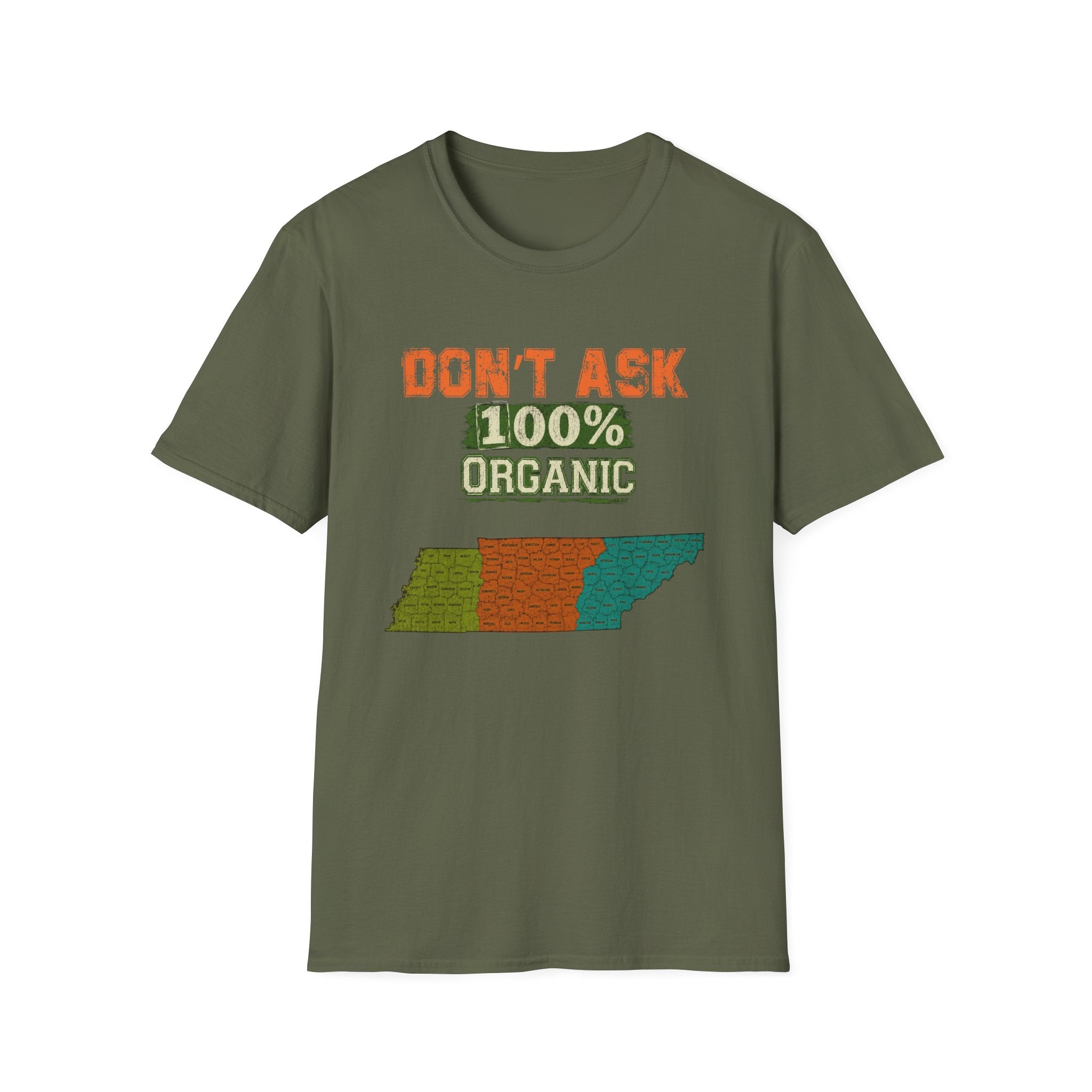 Don't Ask 100% Organic T-Shirt —  Tennessee Funny Natural/Adoption Pride Tee