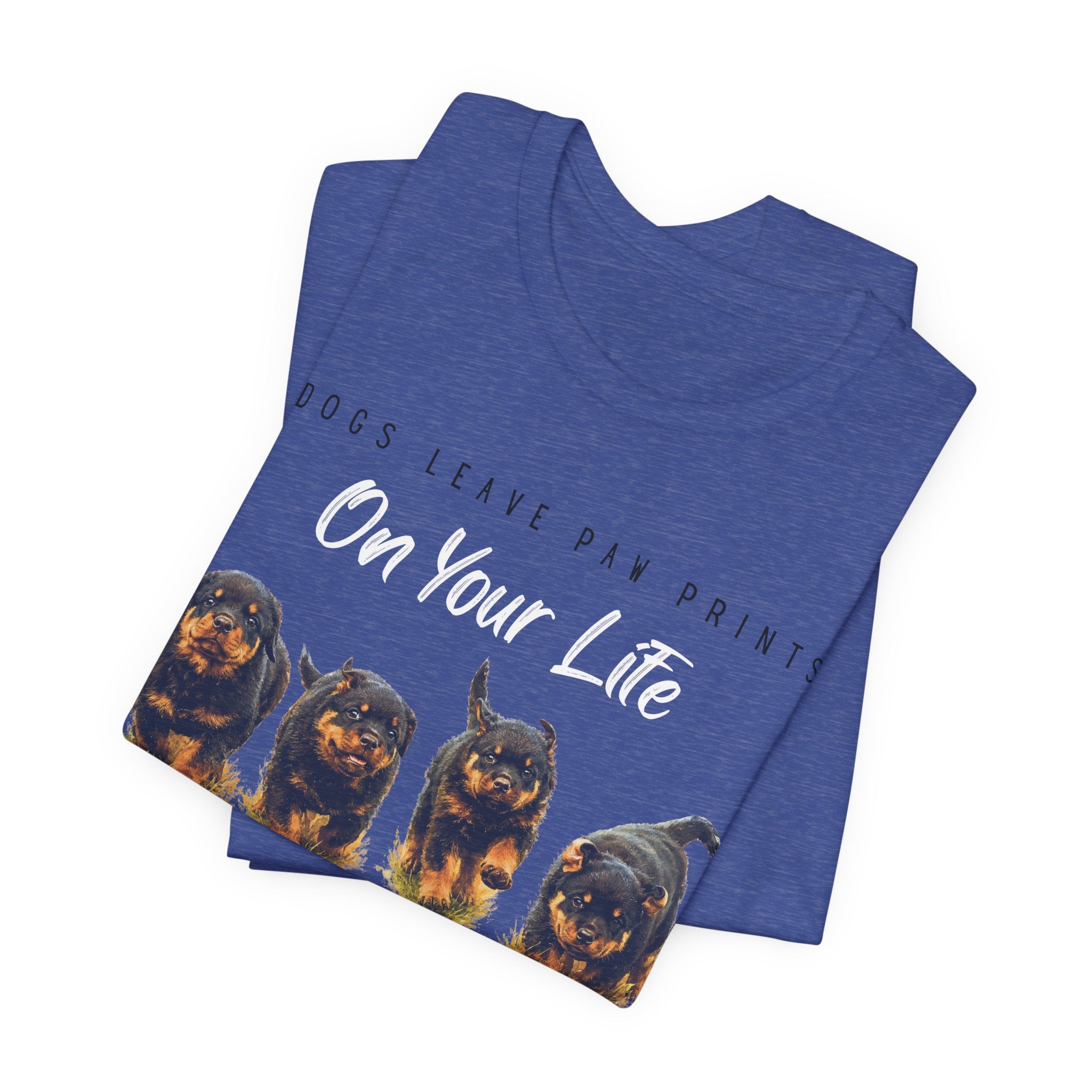 "Dogs Leave Paw Prints on Your Life" Puppies Tee Shirt
