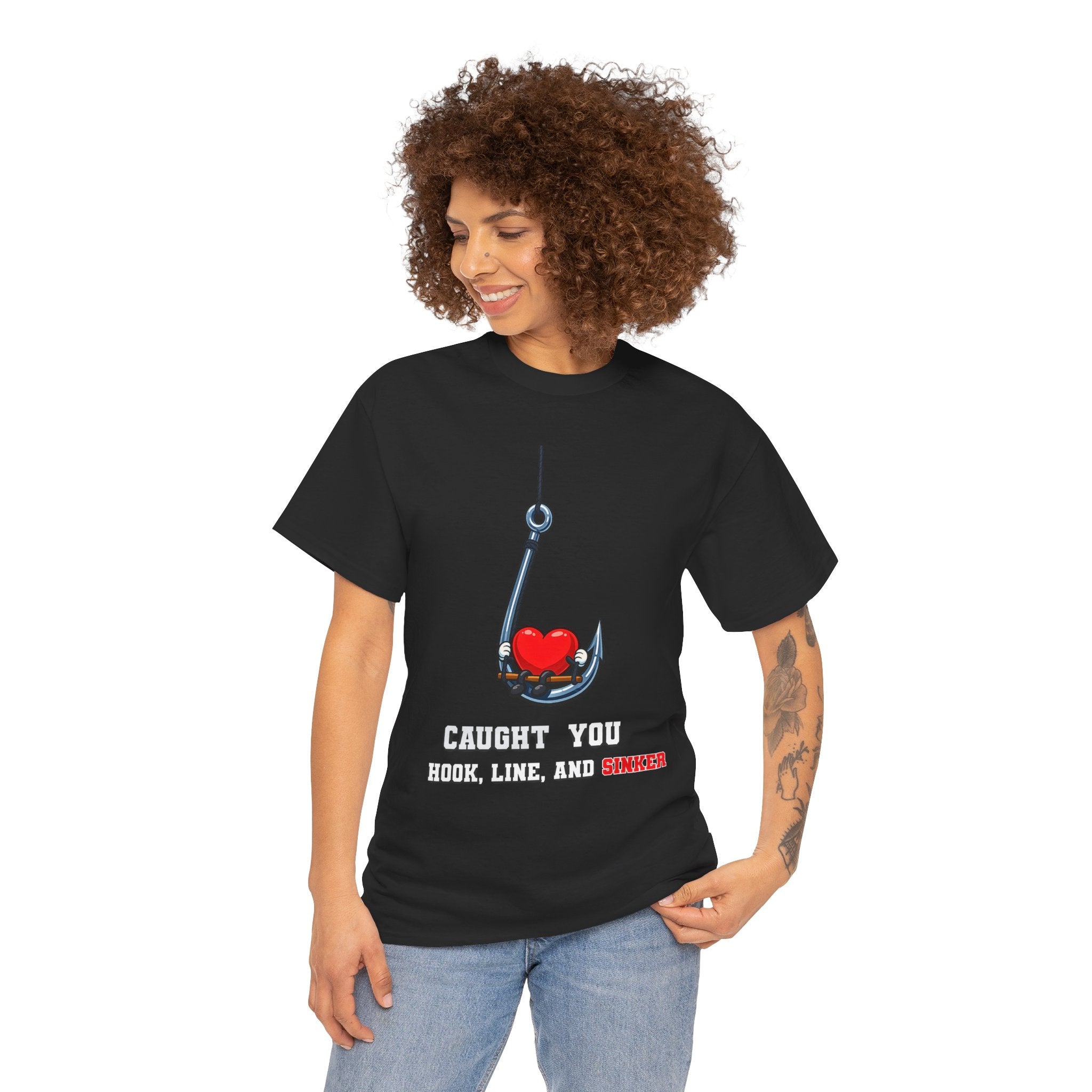 T-Shirt — "Caught You Hook, Line, and Sinker" Fishing Heart Tee