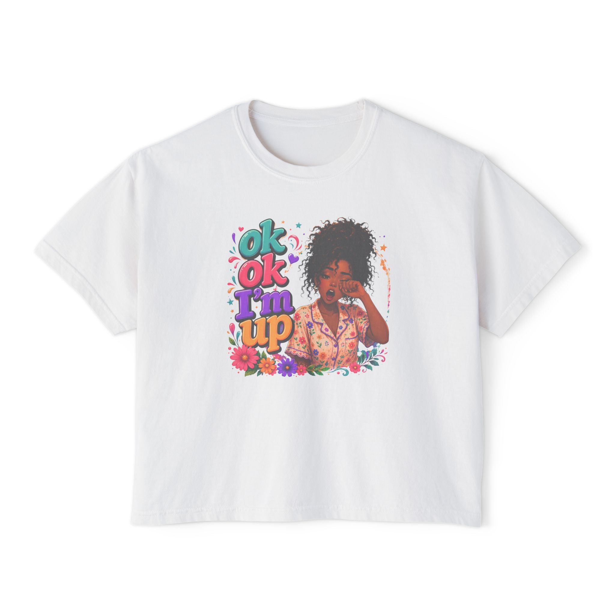 Women's 'Ok Ok I'm Up' Boxy Tee - Retro Floral Graphic Cropped T-Shirt