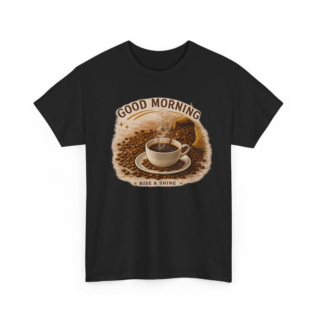 Good Morning' Rise & Shine Vintage Coffee T-Shirt