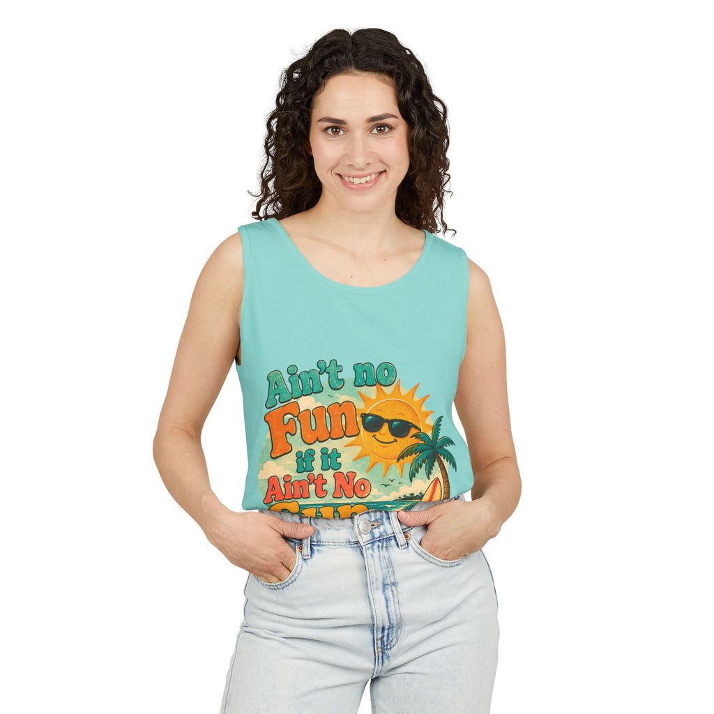 Ain't No Fun If It Ain't No Sun Tank Top — Retro Summer Surf Beach Tee