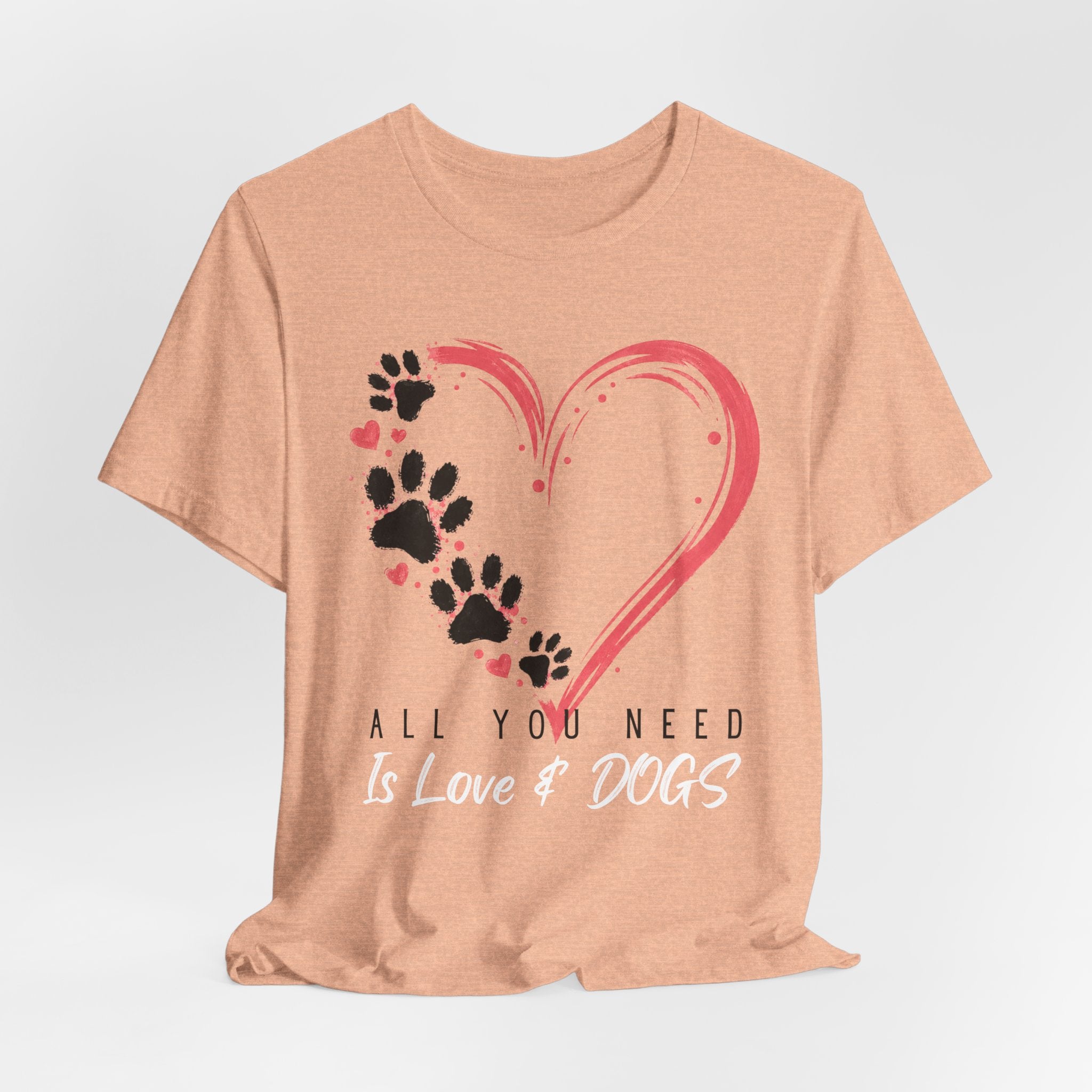 “All You Need Is Love & Dogs” Heart Paw Tee
