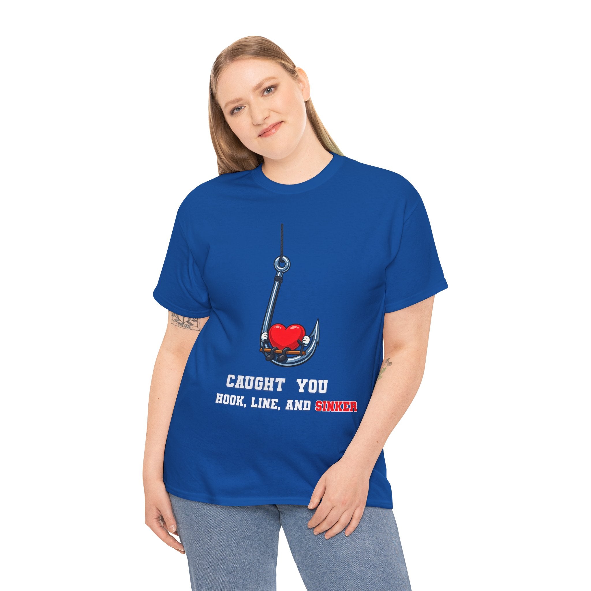 T-Shirt — "Caught You Hook, Line, and Sinker" Fishing Heart Tee