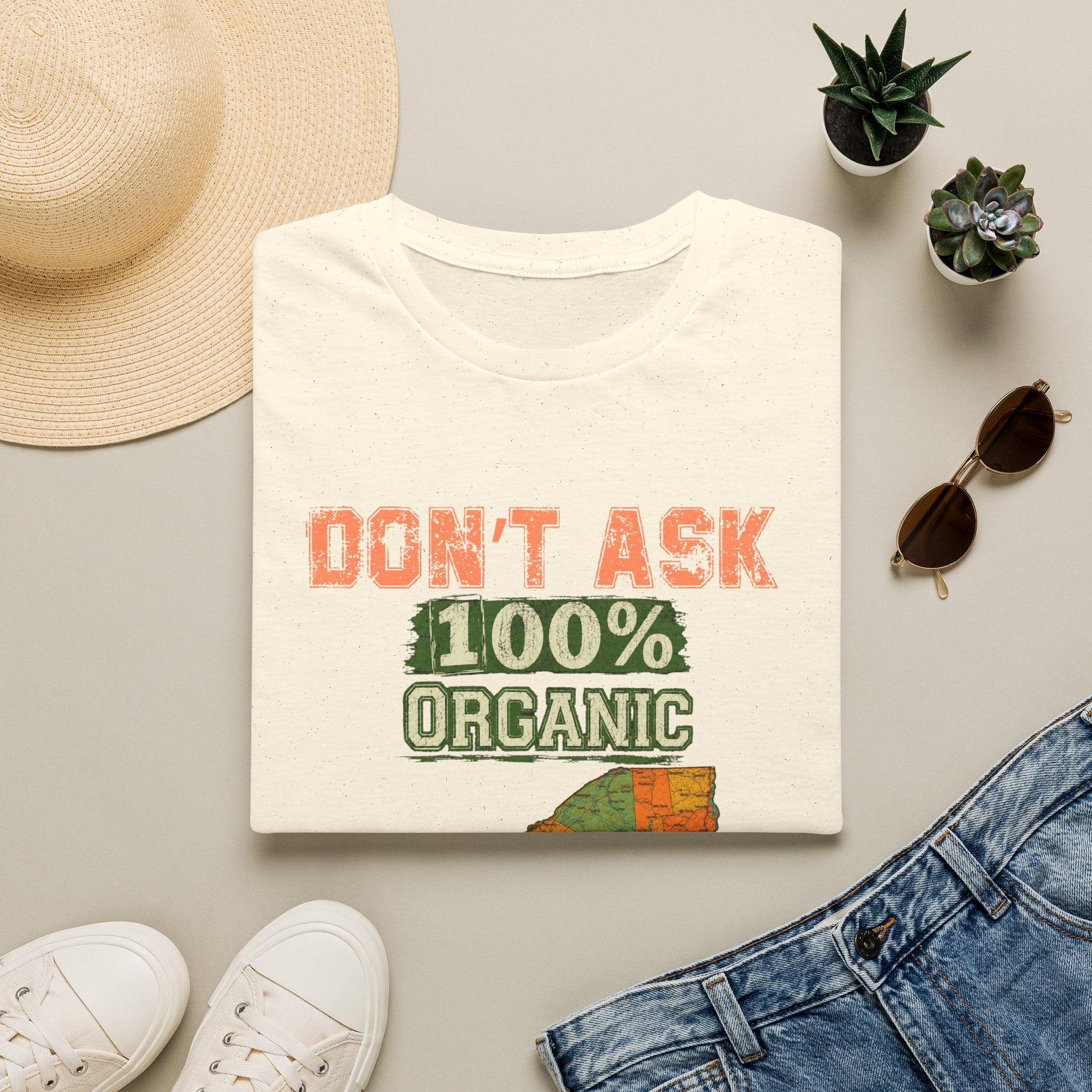 T-Shirt — "Don't Ask 100% Organic" New York Graphic Tee (Vintage Farm / Earthy)