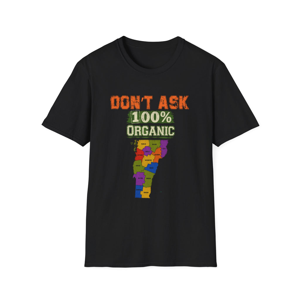 Don't Ask 100% Organic T-Shirt — Vermont Pride State Map Tee
