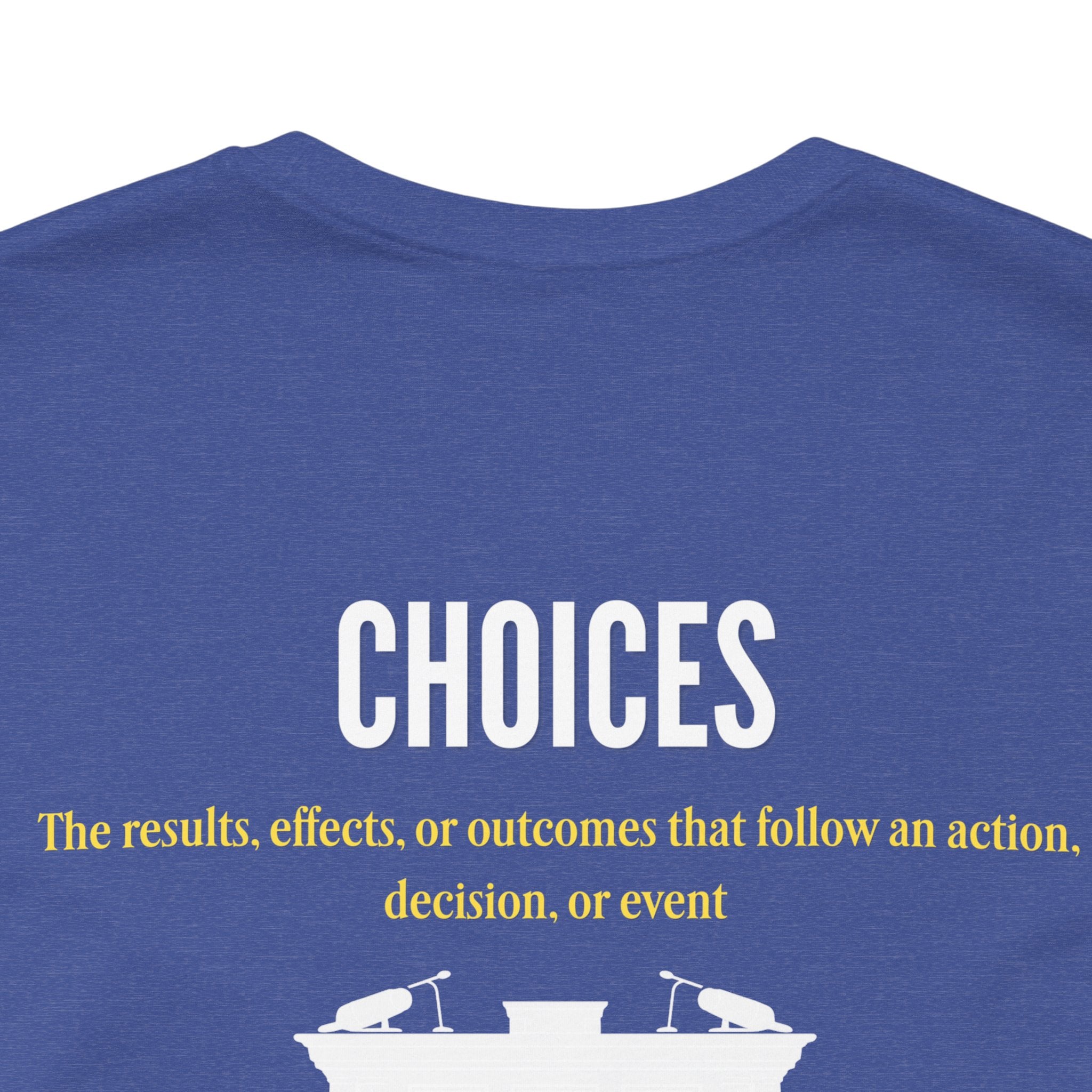 Consequences - Graphic Tee