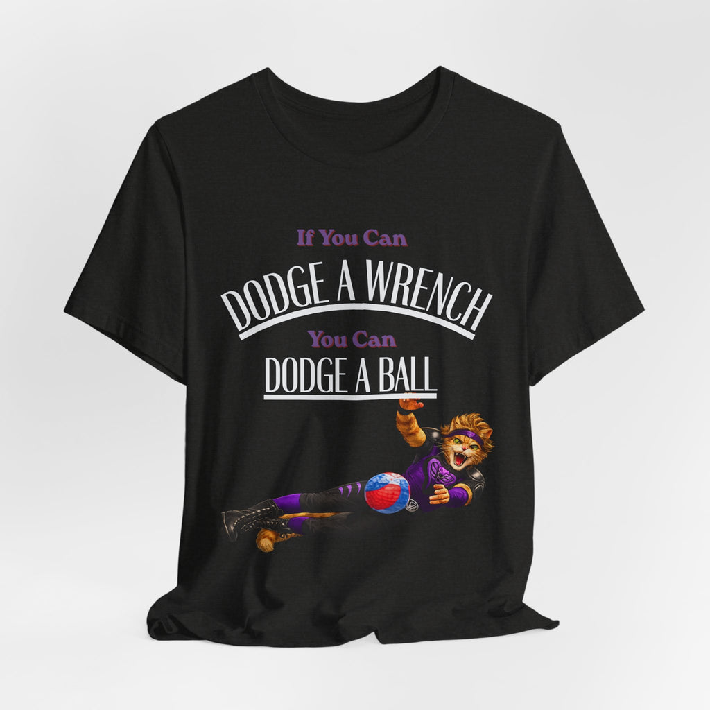 If you can Dodge a Wrench  T-Shirt — Funny Sports Tee