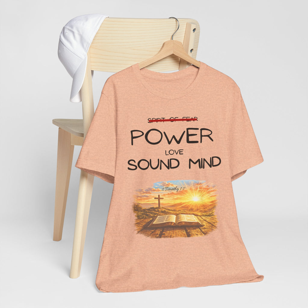 Power, Love, Sound Mind Christian T-Shirt — Bible Cross Sunrise Faith Tee