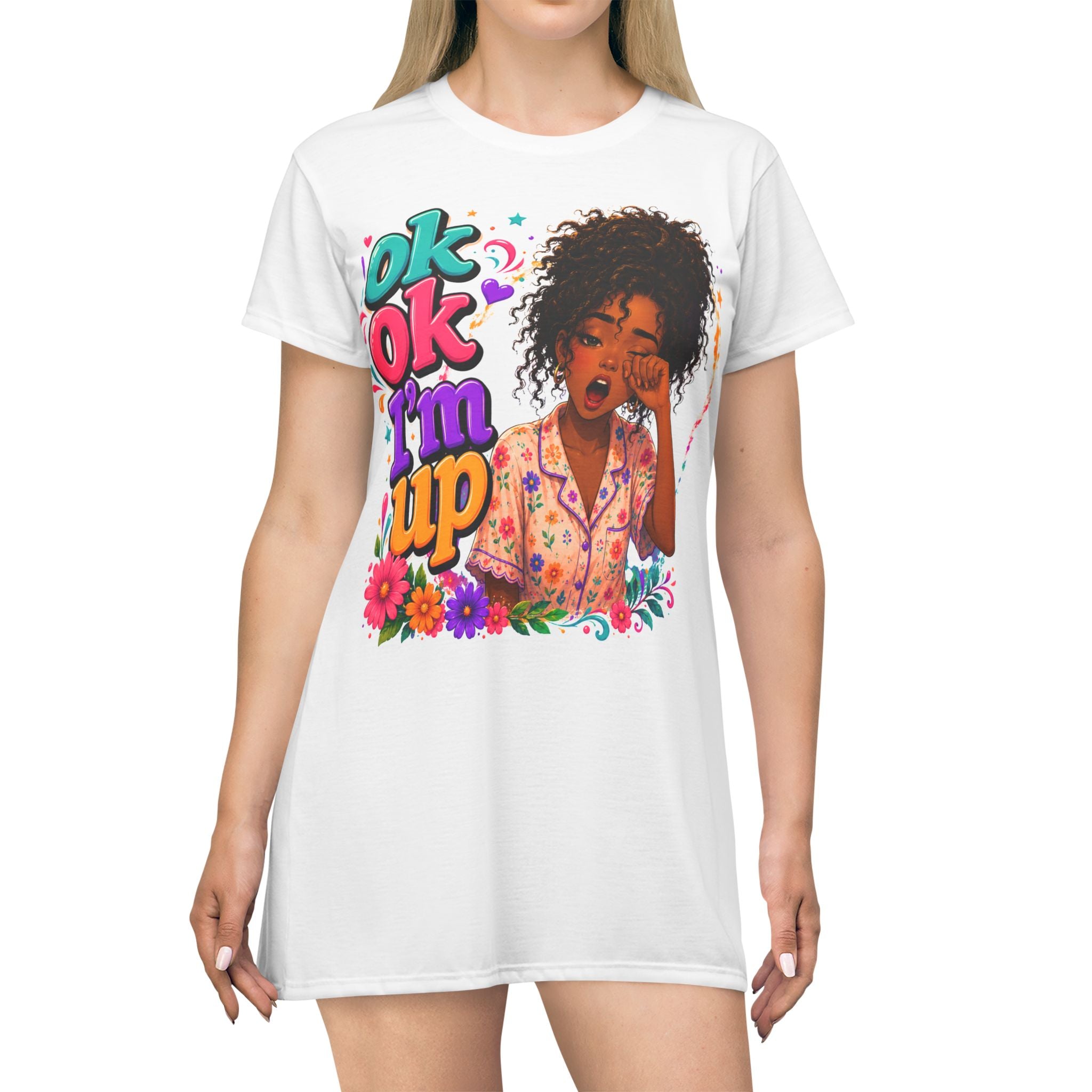 Ok Ok I'm Up T-Shirt Dress – Cute Morning Graphic Sleepwear for Women