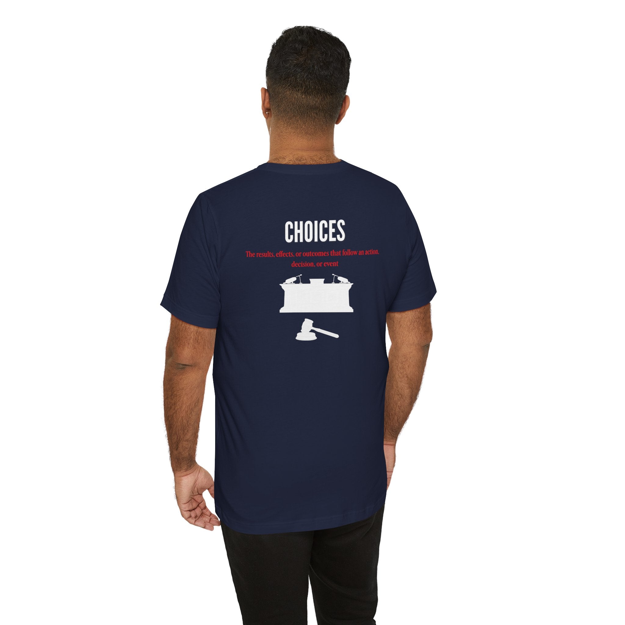 Consequences - Graphic Tee