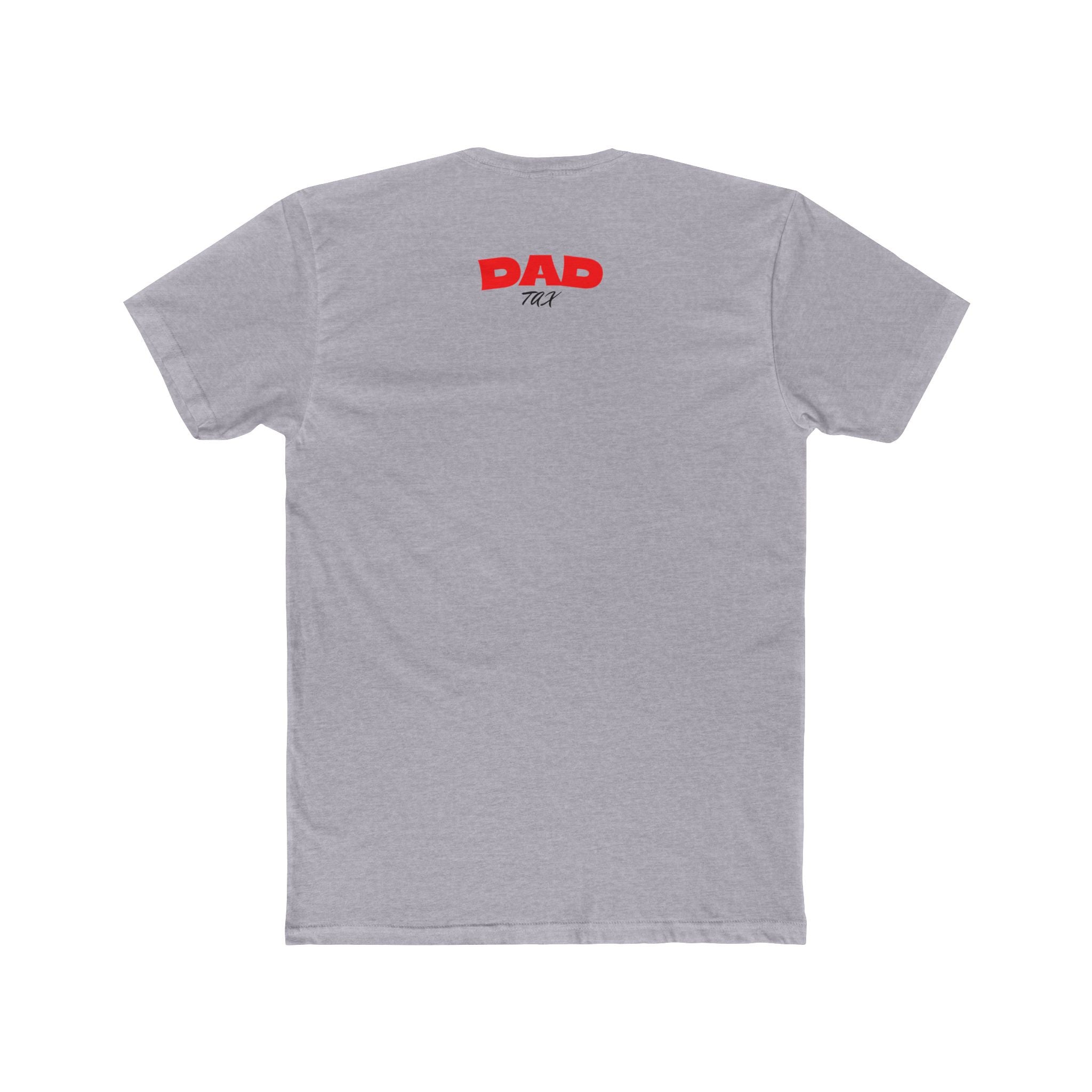 Dad Tax T‑Shirt
