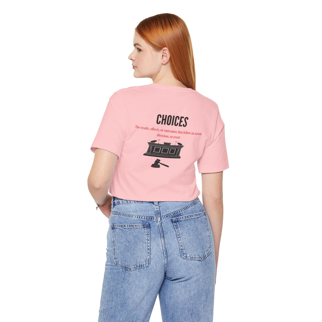 Consequences - Graphic Tee