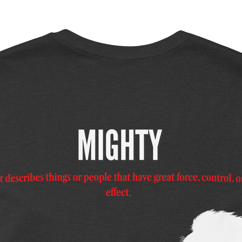 Powerful / Mighty Graphic Tee — Inspirational Strength T-Shirt