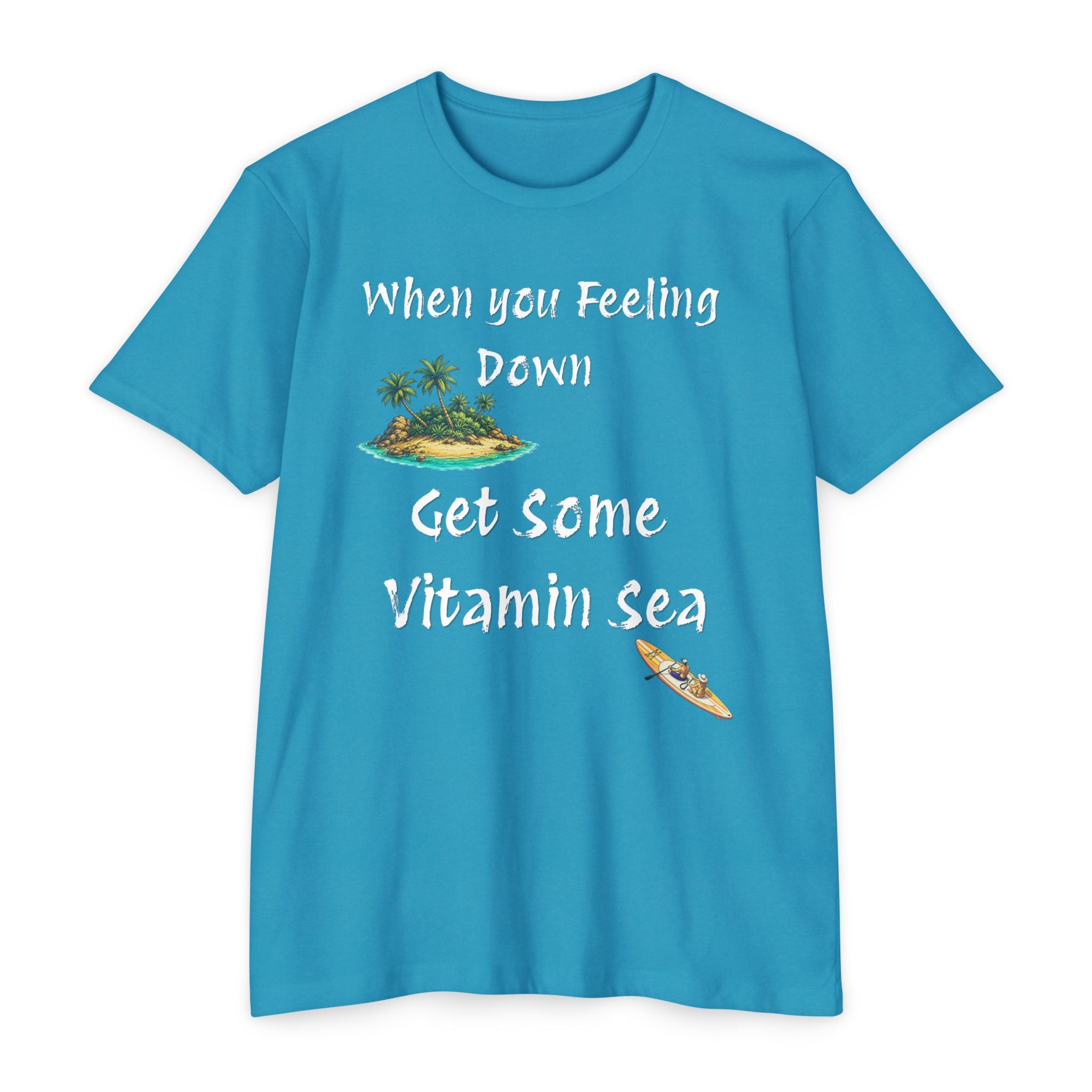 Vitamin Sea T-Shirt — "When You're Feeling Down Get Some Vitamin Sea"