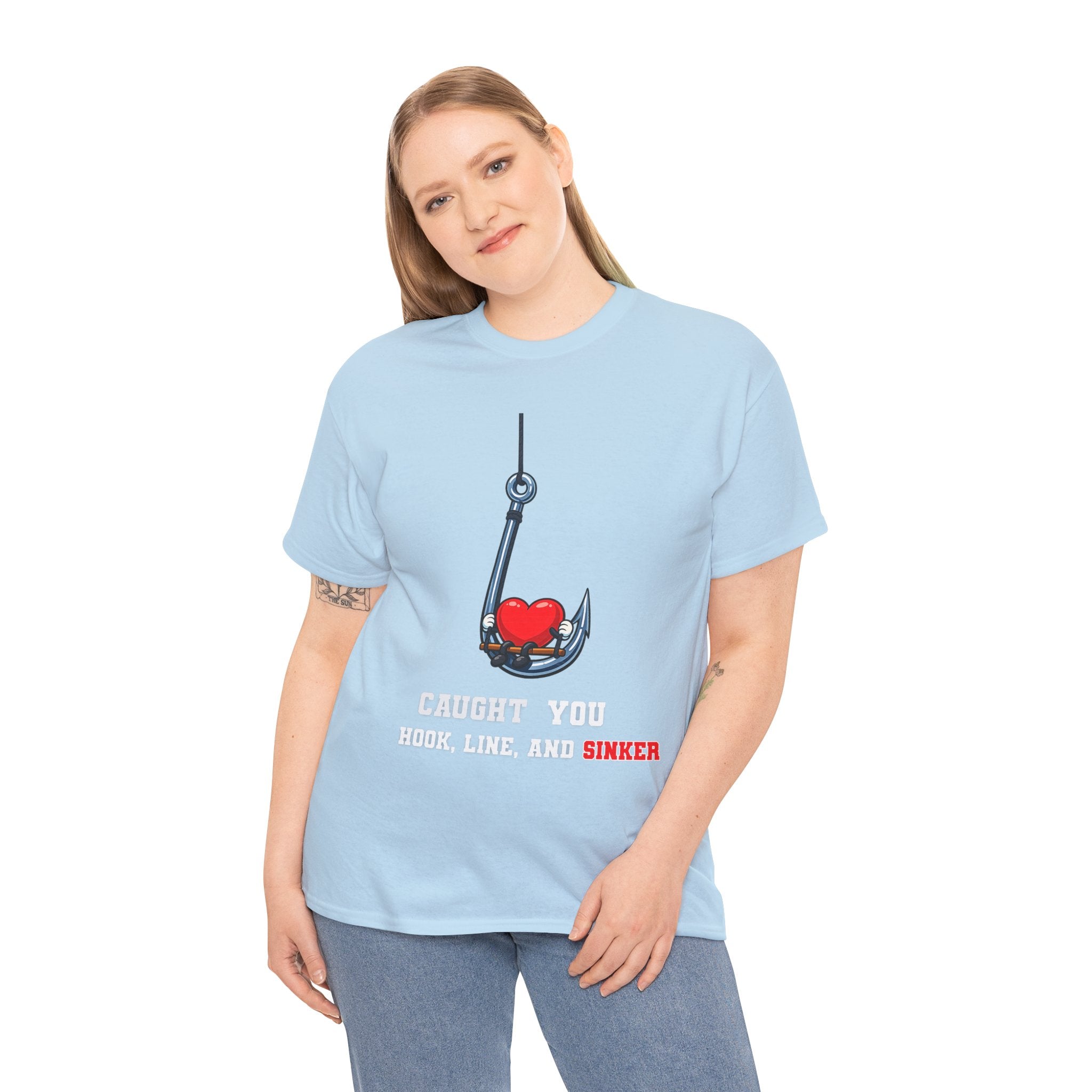 T-Shirt — "Caught You Hook, Line, and Sinker" Fishing Heart Tee
