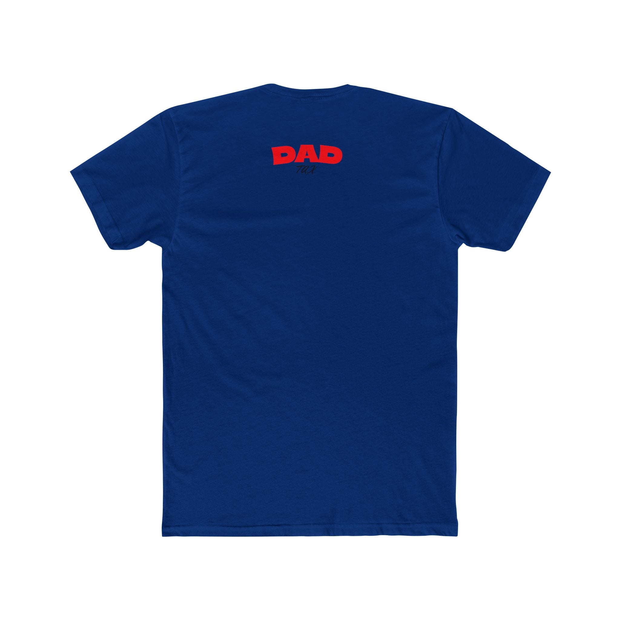 Dad Tax T‑Shirt