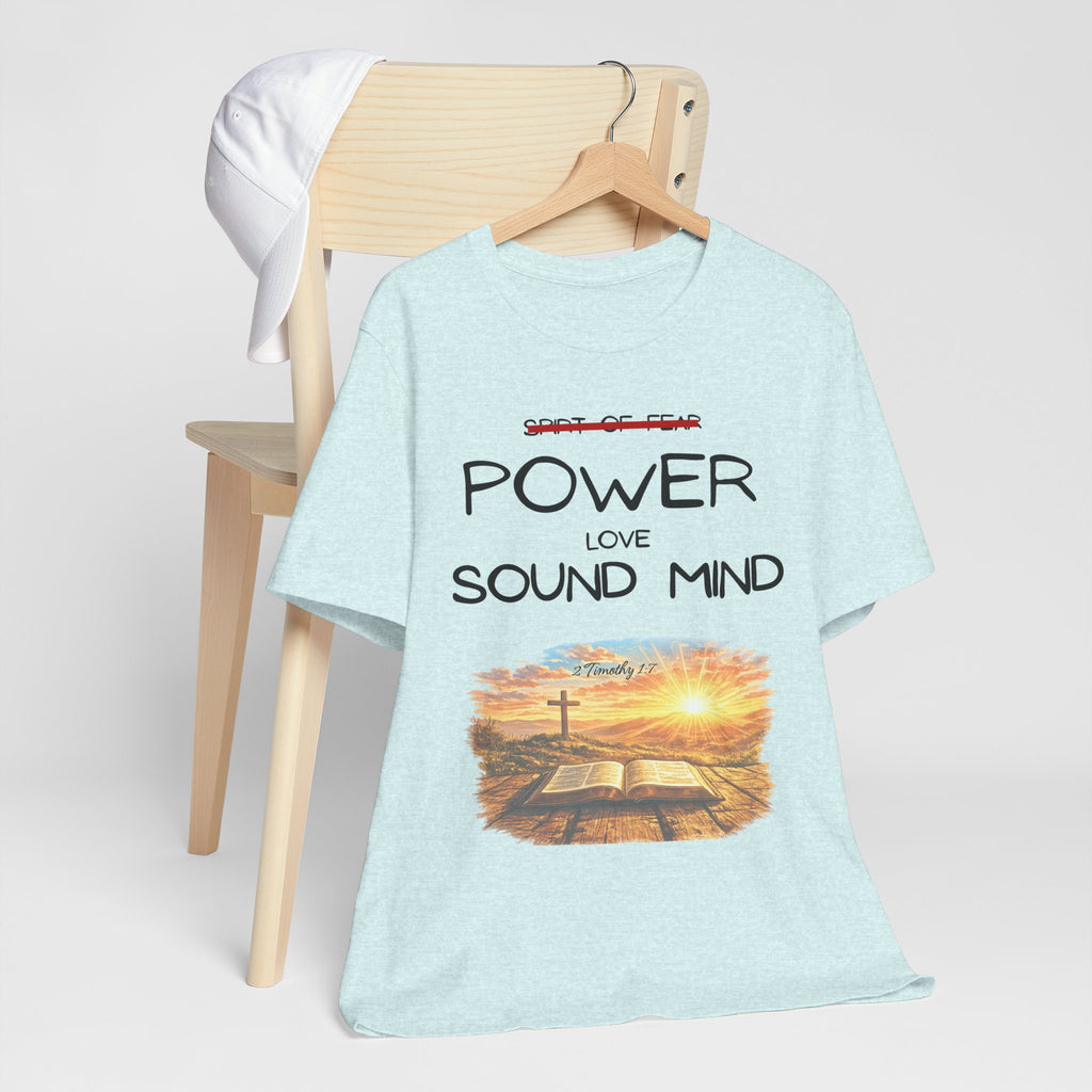 Power, Love, Sound Mind Christian T-Shirt — Bible Cross Sunrise Faith Tee