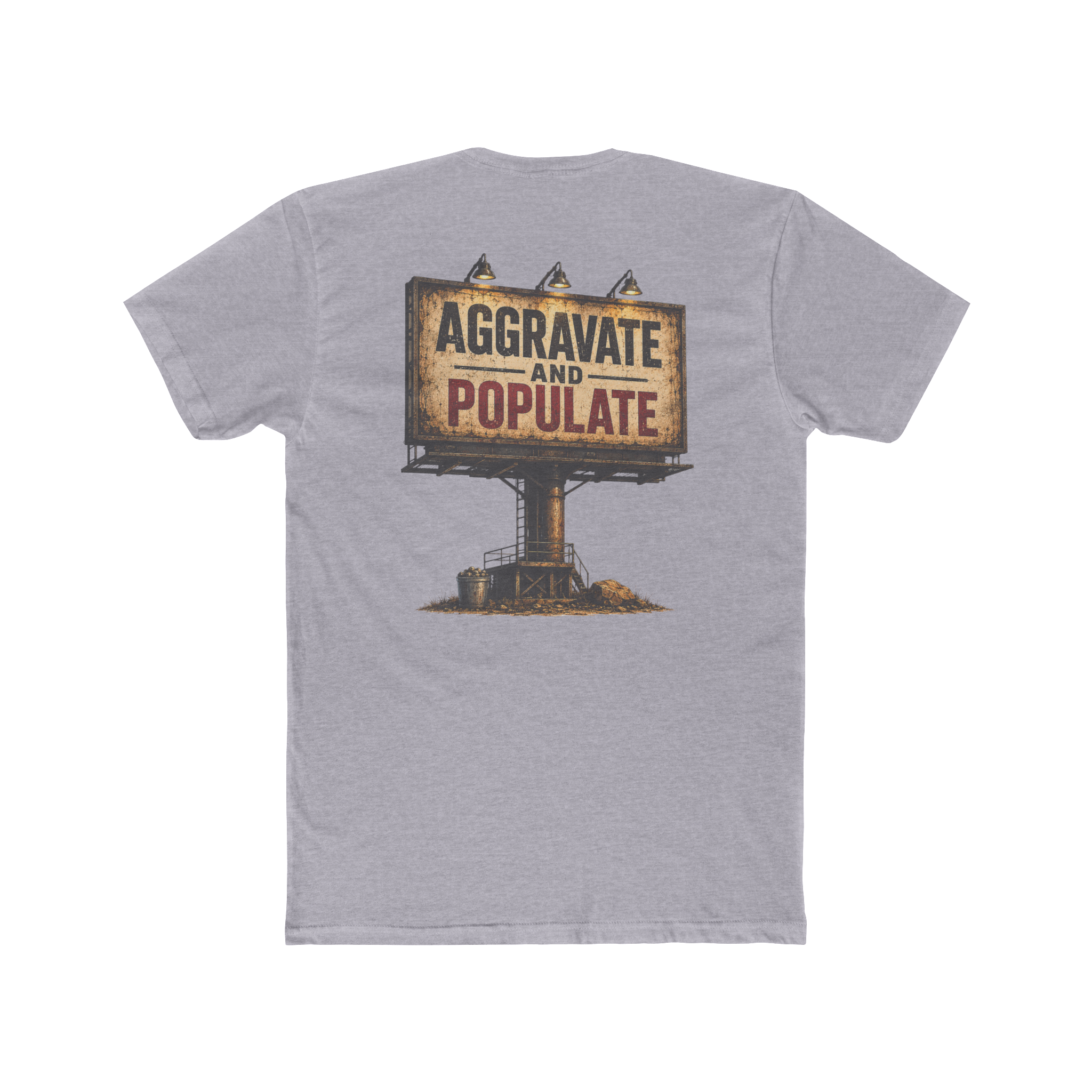 Aggravate and Populate T-Shirt