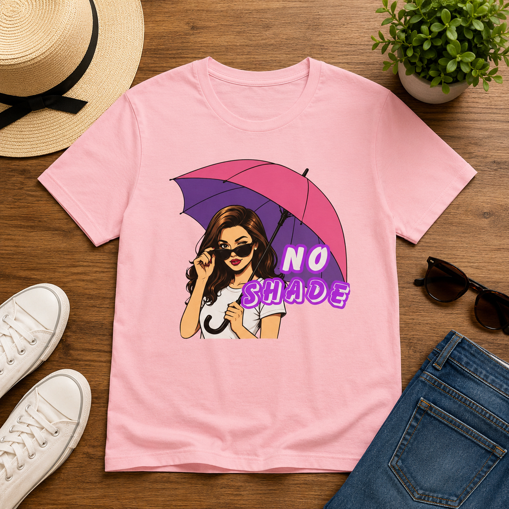 No Shade Graphic Tee — Sassy Woman with Pink Umbrella