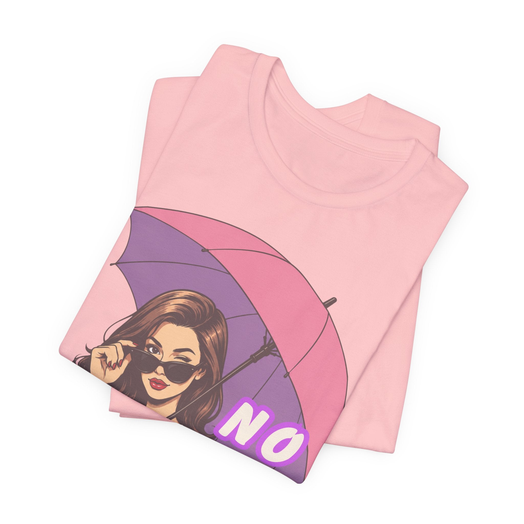No Shade Graphic Tee — Sassy Woman with Pink Umbrella