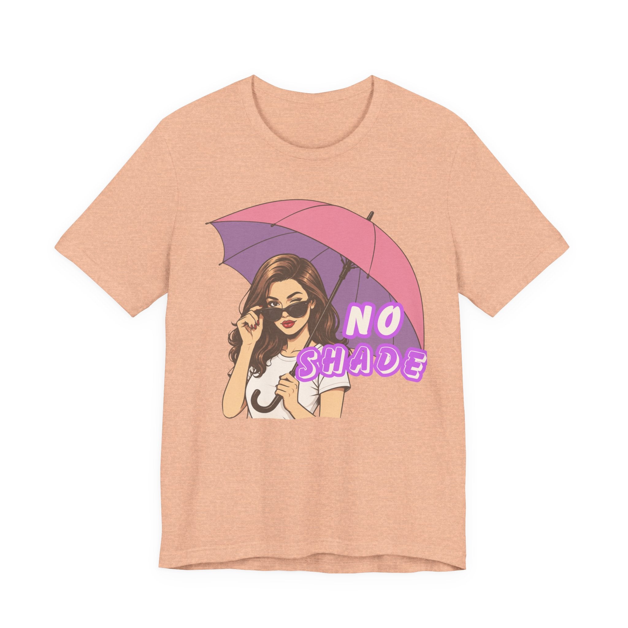 No Shade Graphic Tee — Sassy Woman with Pink Umbrella