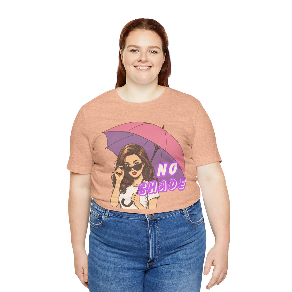 No Shade Graphic Tee — Sassy Woman with Pink Umbrella