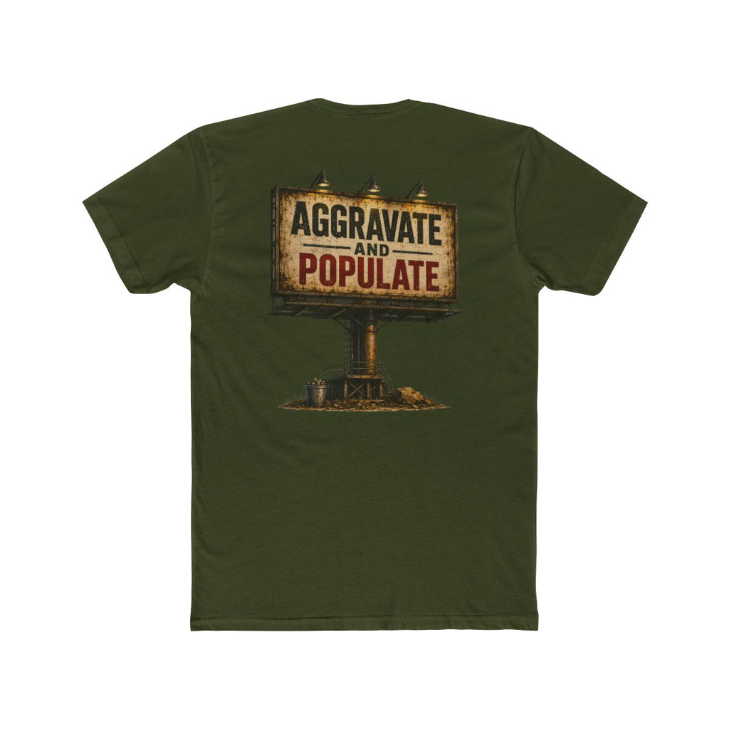 Aggravate and Populate T-Shirt